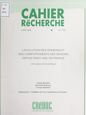 cover image of L'évolution des opinions et des comportements des seniors, depuis vingt ans, en France